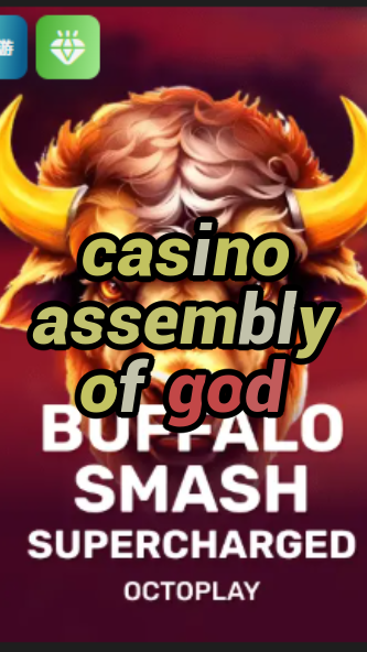 casino assembly of god-w4cy2mdjlx2bf.com